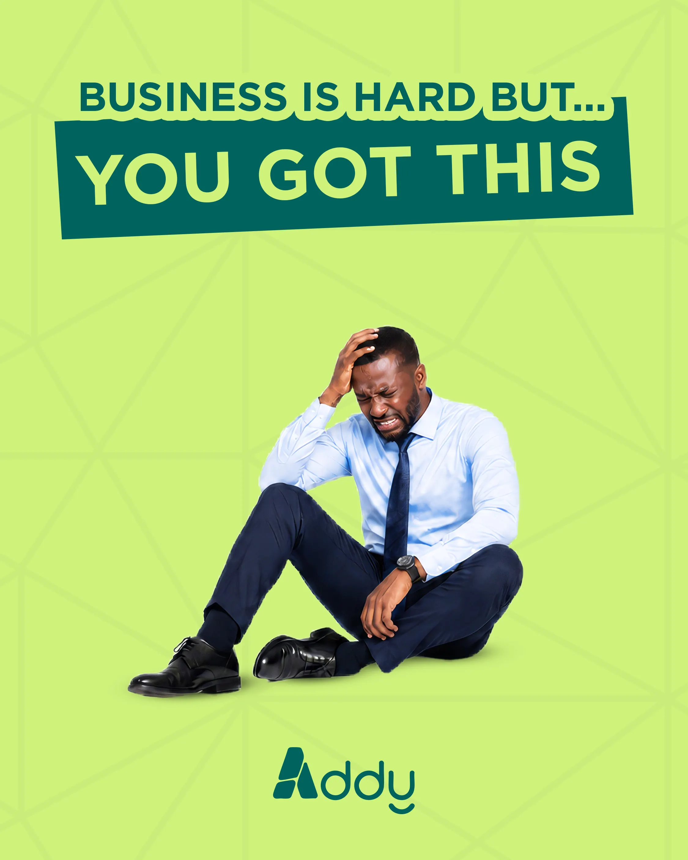 Addy business is hard social media artwork